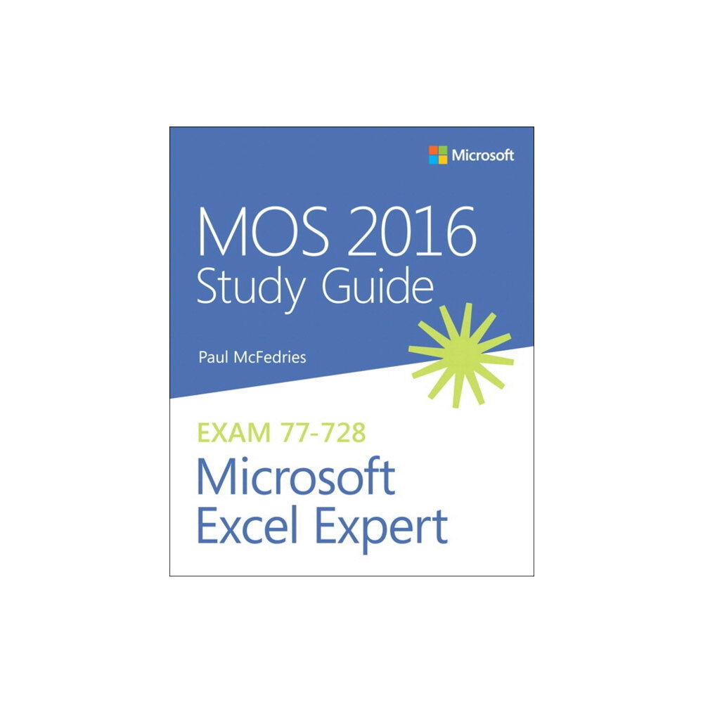 Microsoft Press,U.S. MOS 2016 Study Guide for Microsoft Excel Expert (häftad, eng)