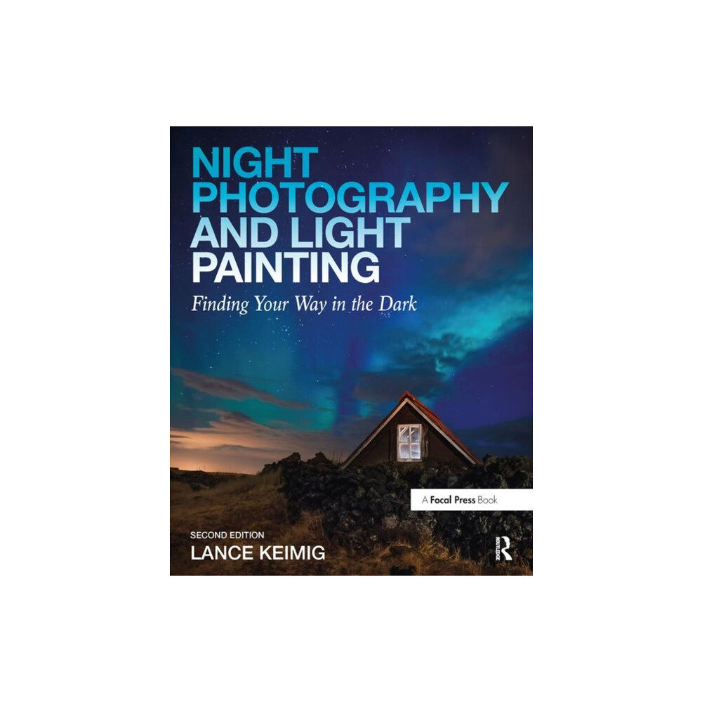 Taylor & francis ltd Night Photography and Light Painting (häftad, eng)