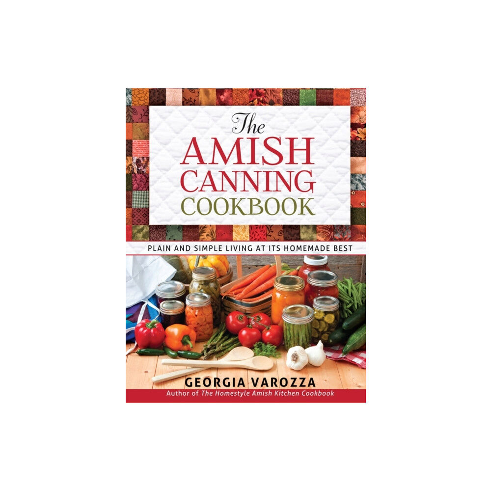 Harvest House Publishers,U.S. The Amish Canning Cookbook (bok, spiral, eng)