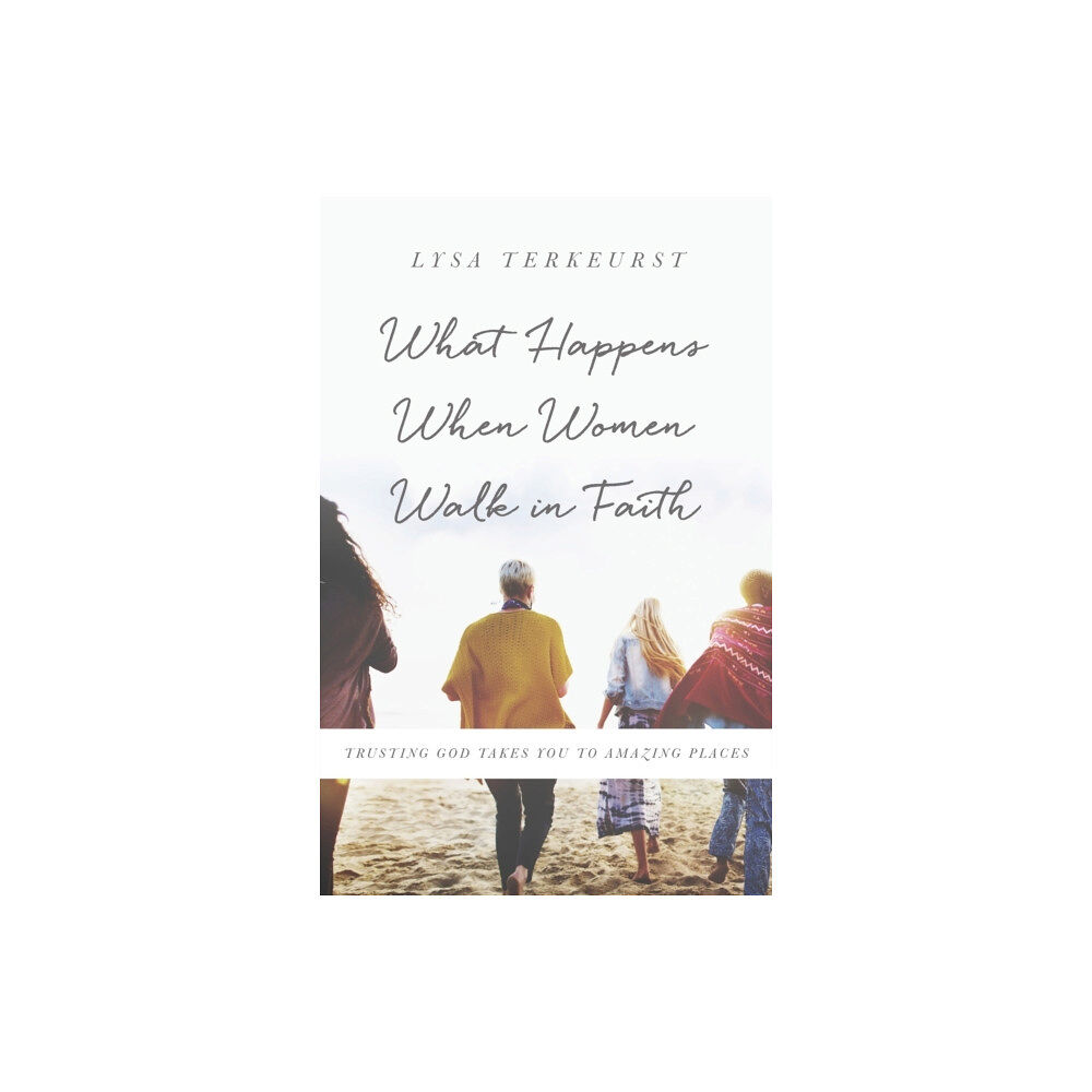 Harvest House Publishers,U.S. What Happens When Women Walk in Faith (häftad, eng)