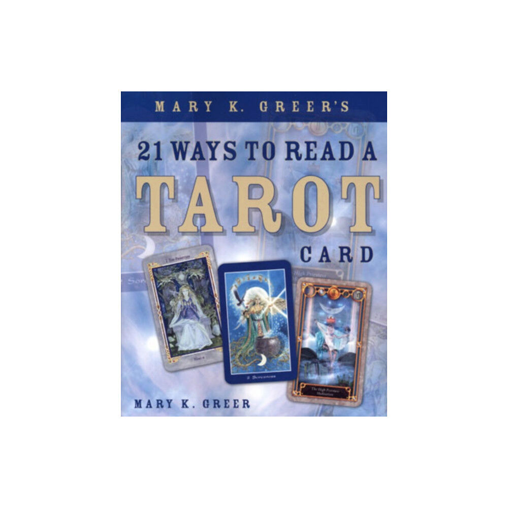 Llewellyn Publications,U.S. Mary K. Greer's 21 Ways to Read a Tarot Card (häftad, eng)