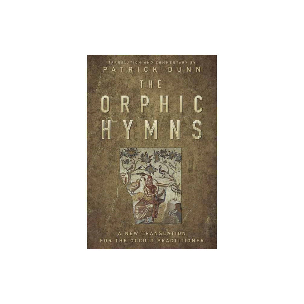 Llewellyn Publications,U.S. The Orphic Hymns (inbunden, eng)