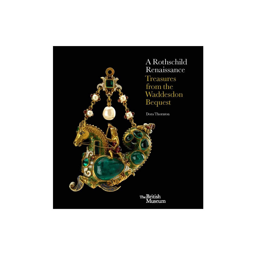 British museum press A Rothschild Renaissance (inbunden, eng)