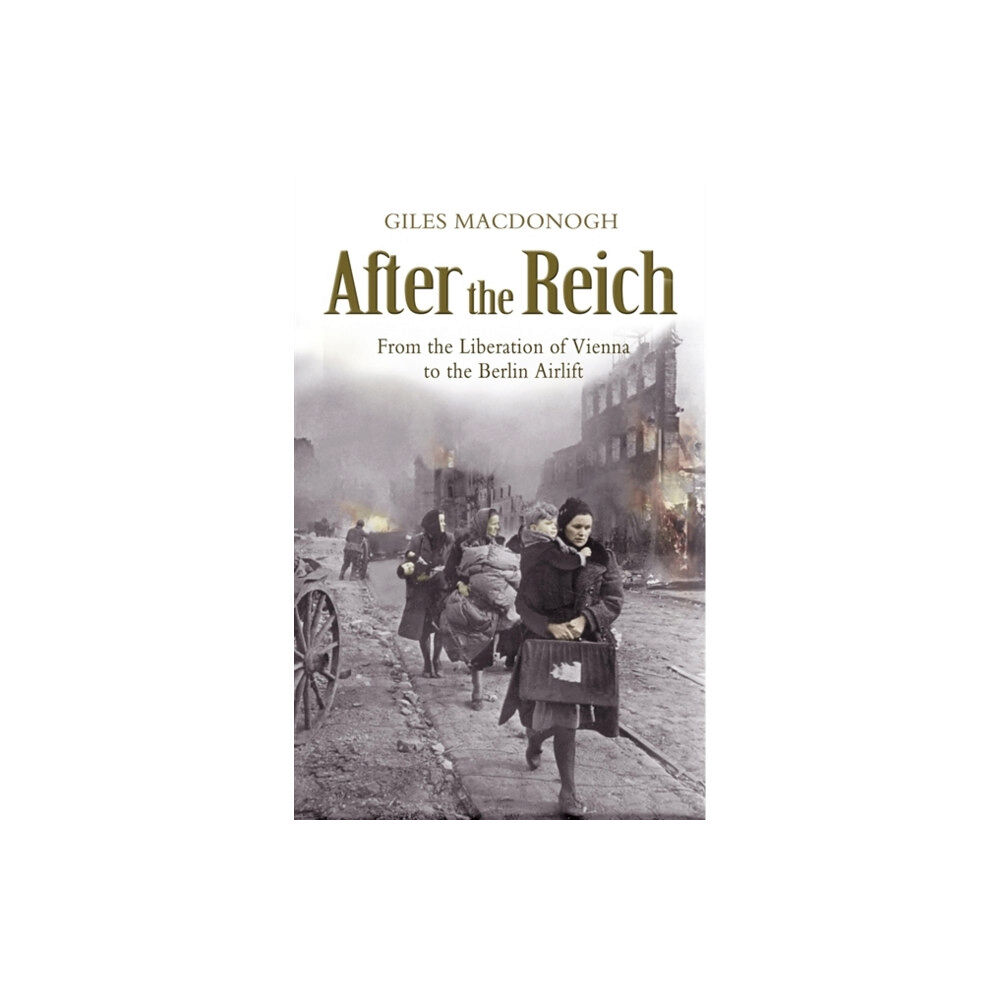 John Murray Press After the Reich (häftad, eng)