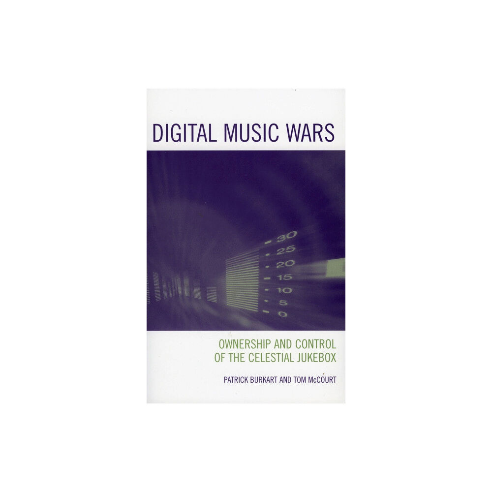 Rowman & littlefield Digital Music Wars (häftad, eng)