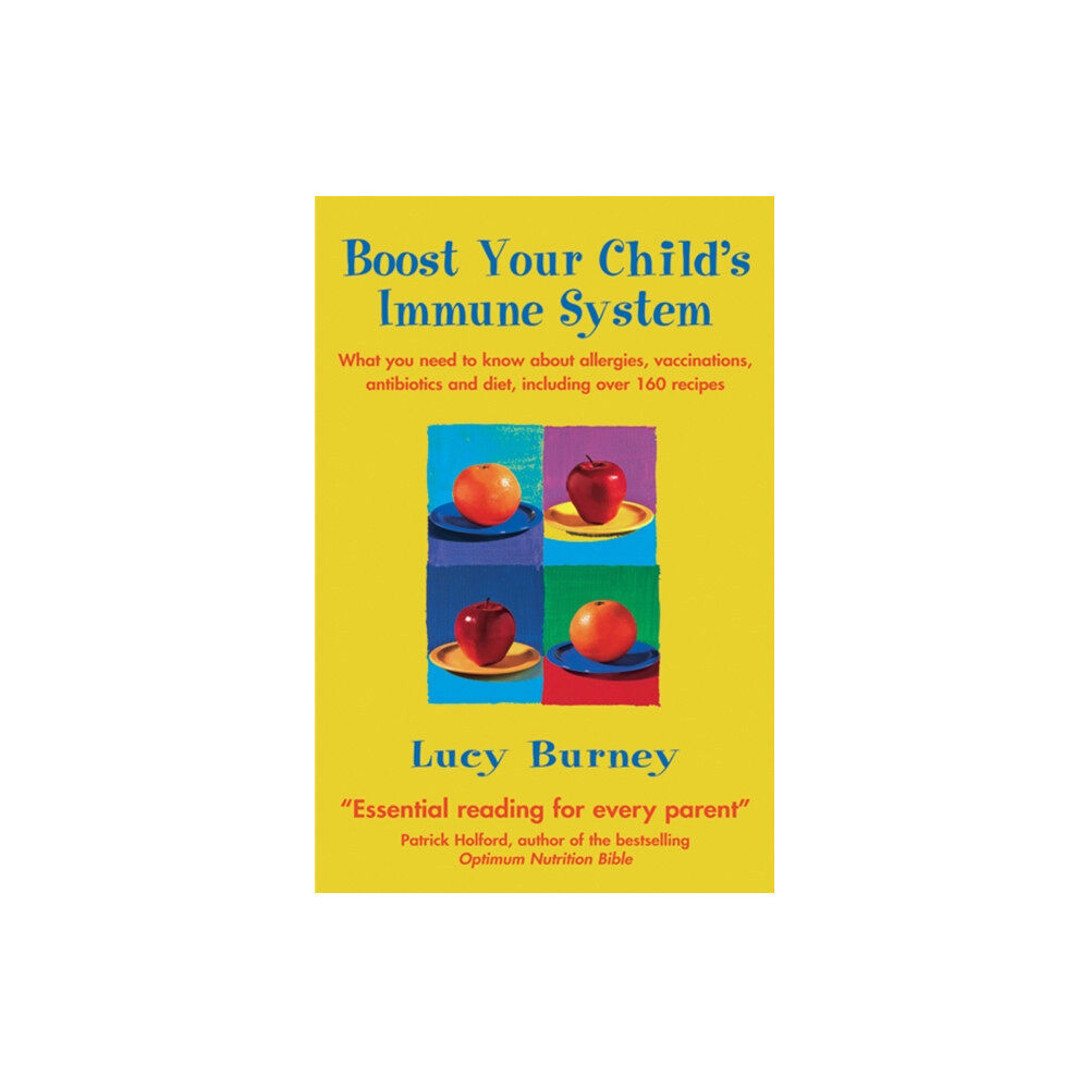 Little, Brown Book Group Boost Your Child's Immune System (häftad, eng)