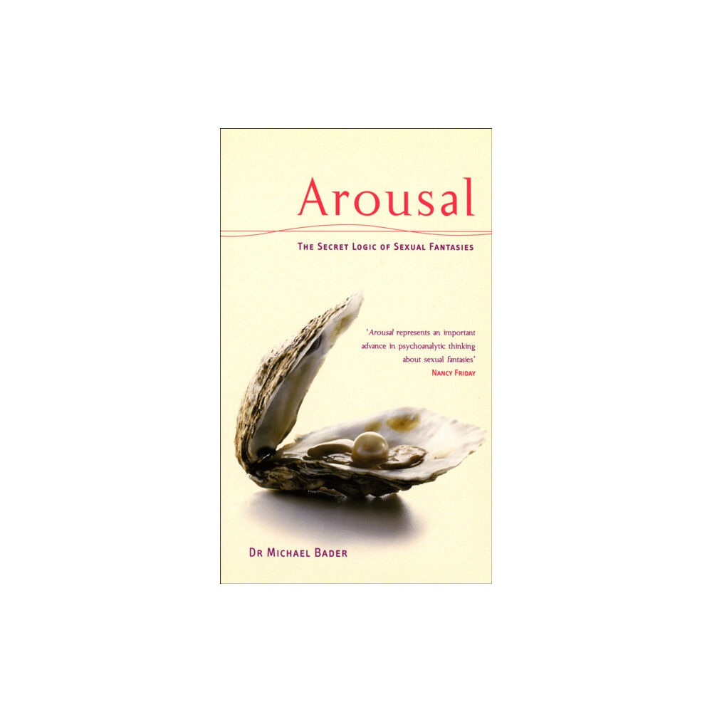 Ebury Publishing Arousal: The Secret Logic Of Sexual Fantasies (häftad, eng)