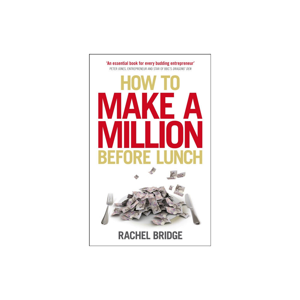 Ebury Publishing How to Make a Million Before Lunch (häftad, eng)
