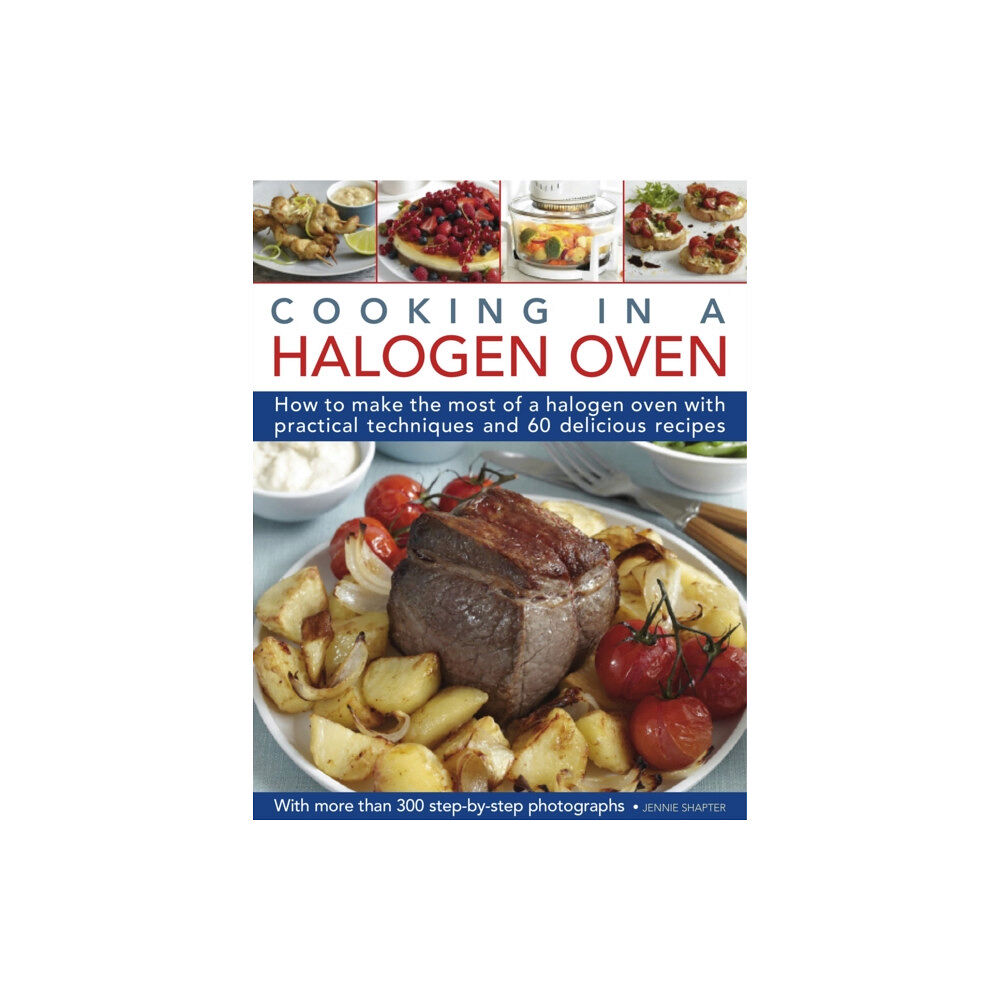 Anness publishing Cooking in a Halogen Oven (inbunden, eng)