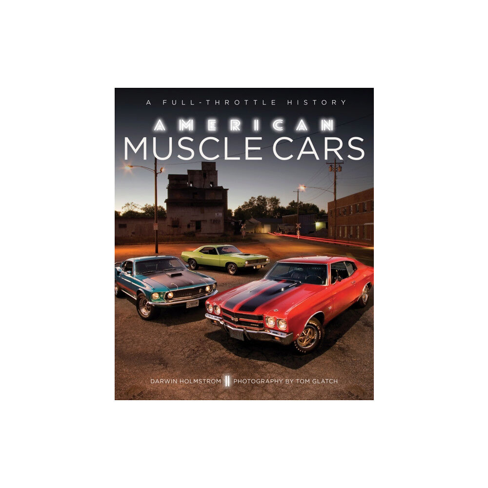 Quarto Publishing Group USA Inc American Muscle Cars (inbunden, eng)