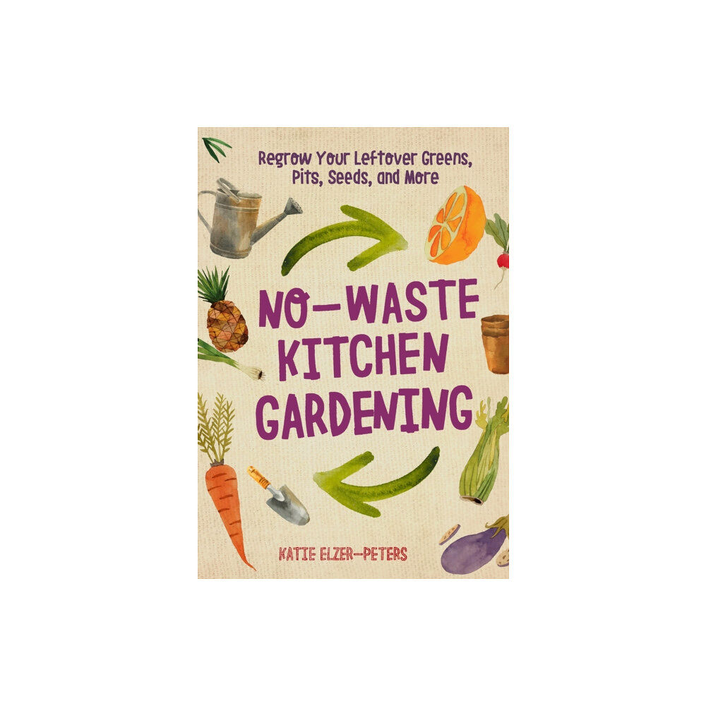 Quarto Publishing Group USA Inc No-Waste Kitchen Gardening (häftad, eng)