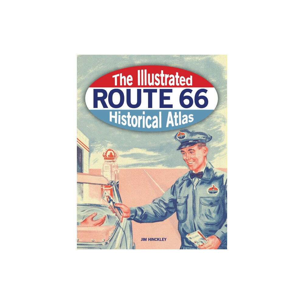 Quarto Publishing Group USA Inc The Illustrated Route 66 Historical Atlas (häftad, eng)