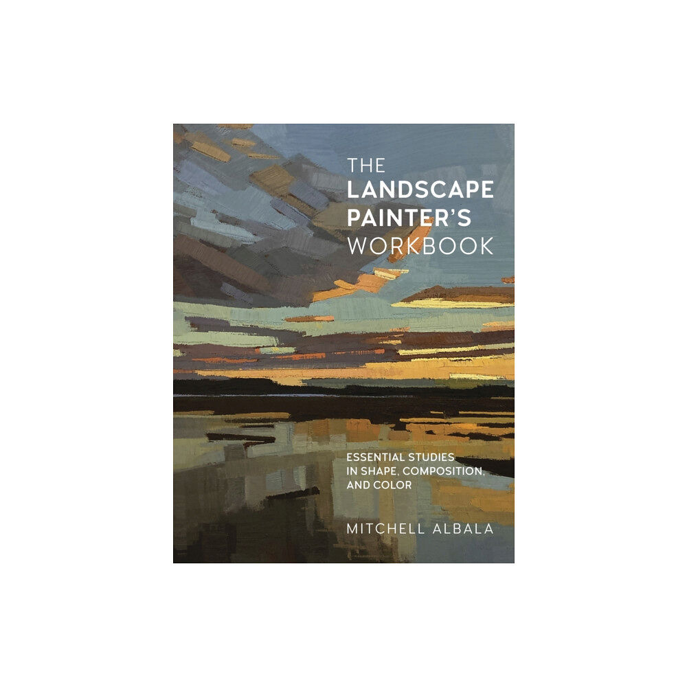 Quarto Publishing Group USA Inc The Landscape Painter's Workbook (häftad, eng)