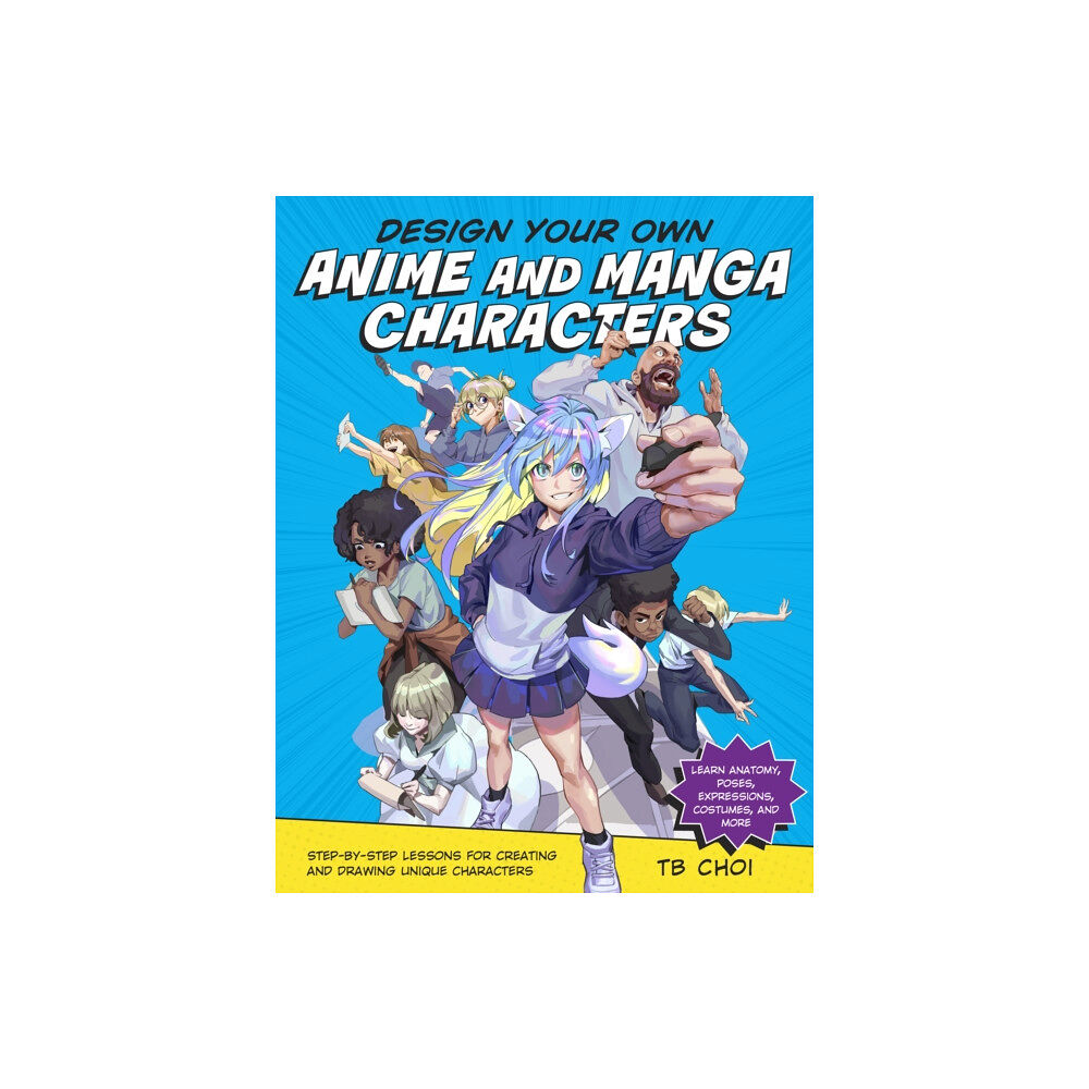 Quarto Publishing Group USA Inc Design Your Own Anime and Manga Characters (häftad, eng)