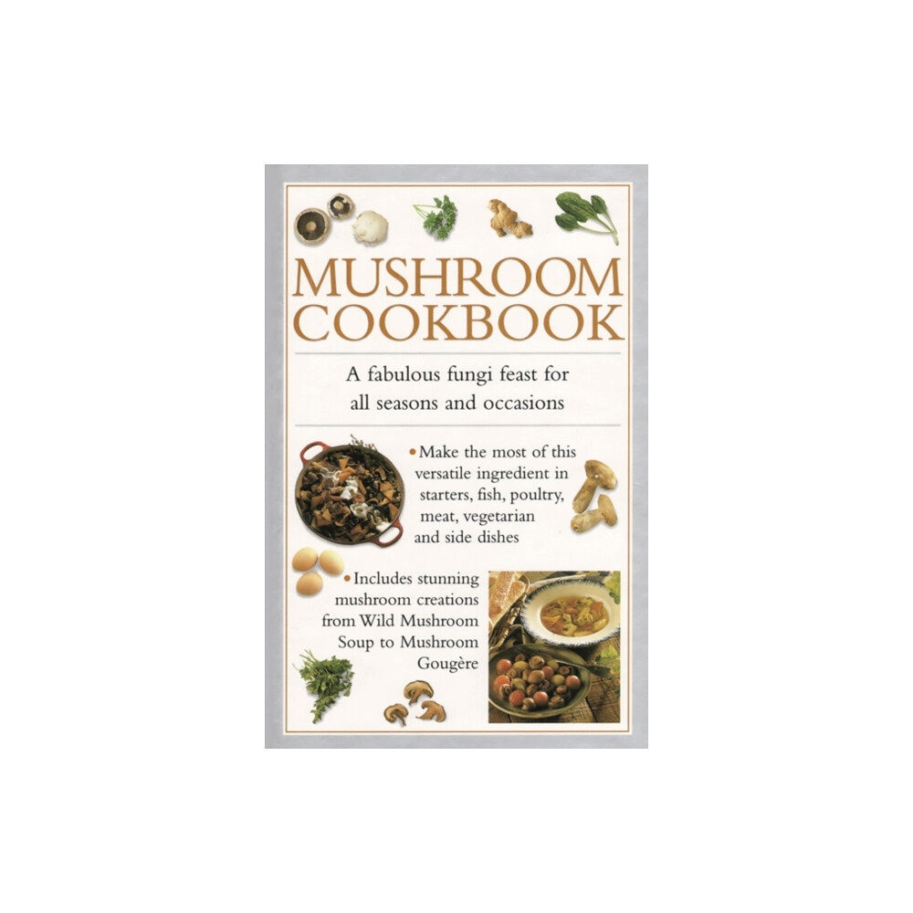 Anness publishing Mushroom Cookbook (inbunden, eng)