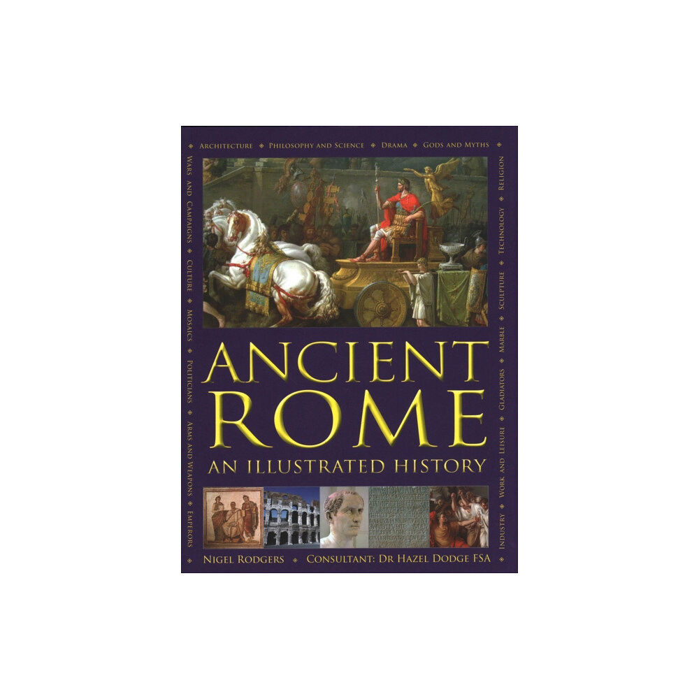 Anness publishing Ancient Rome (inbunden, eng)