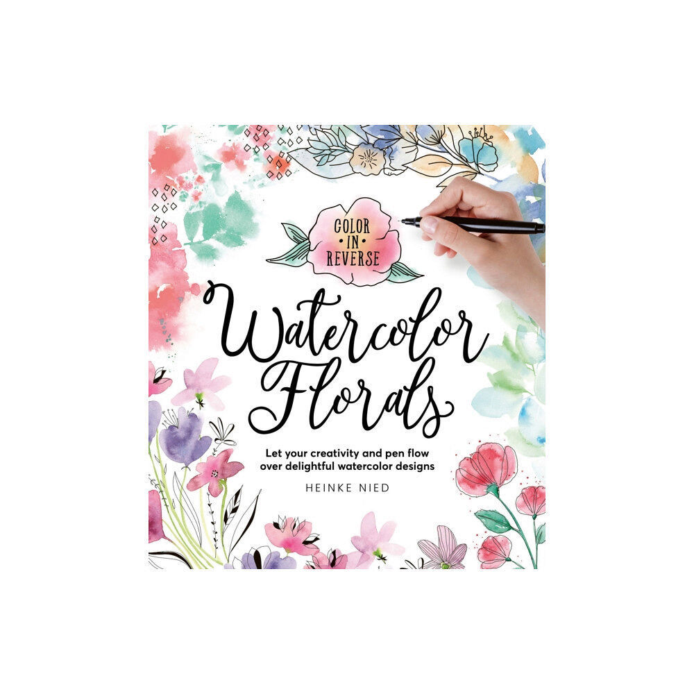 Quarto Publishing Group USA Inc Color in Reverse: Watercolor Florals (häftad, eng)