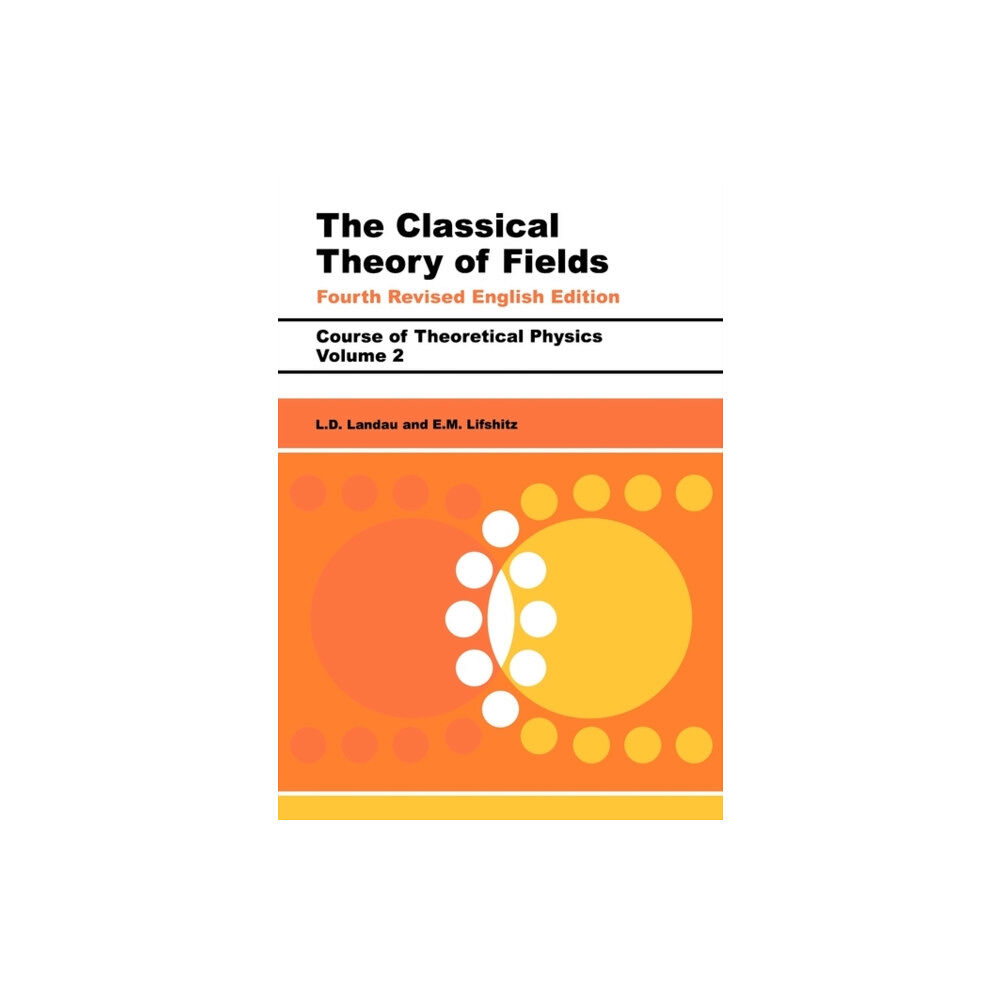 Elsevier Science & Technology The Classical Theory of Fields (häftad, eng)