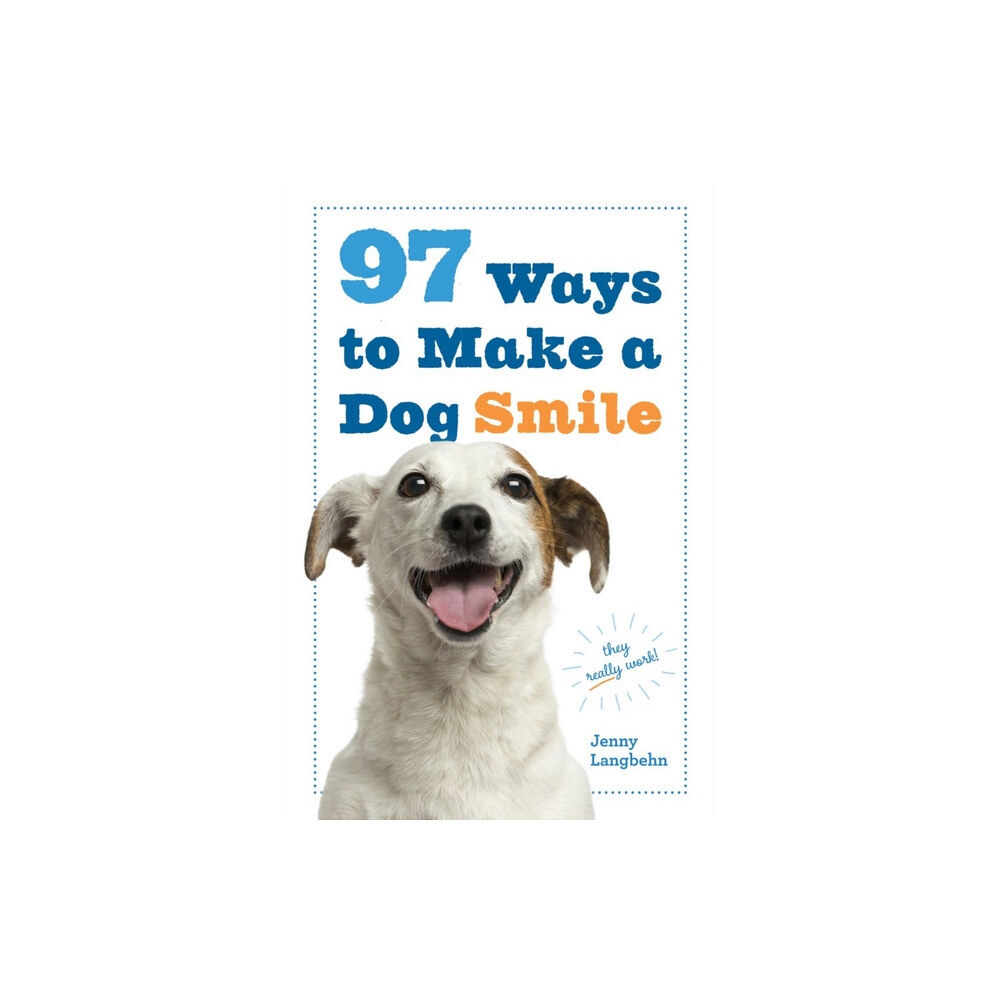 Workman Publishing 97 Ways to Make a Dog Smile (häftad, eng)