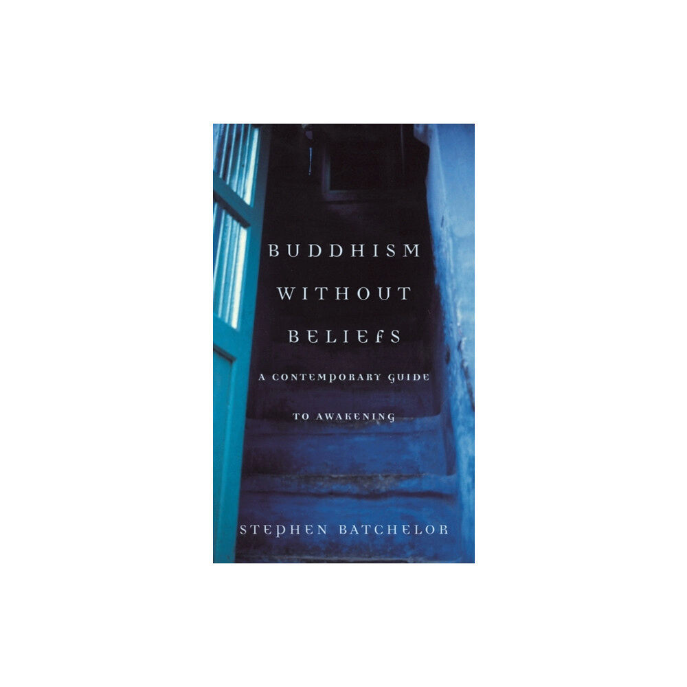 Bloomsbury Publishing PLC Buddhism without Beliefs (häftad, eng)