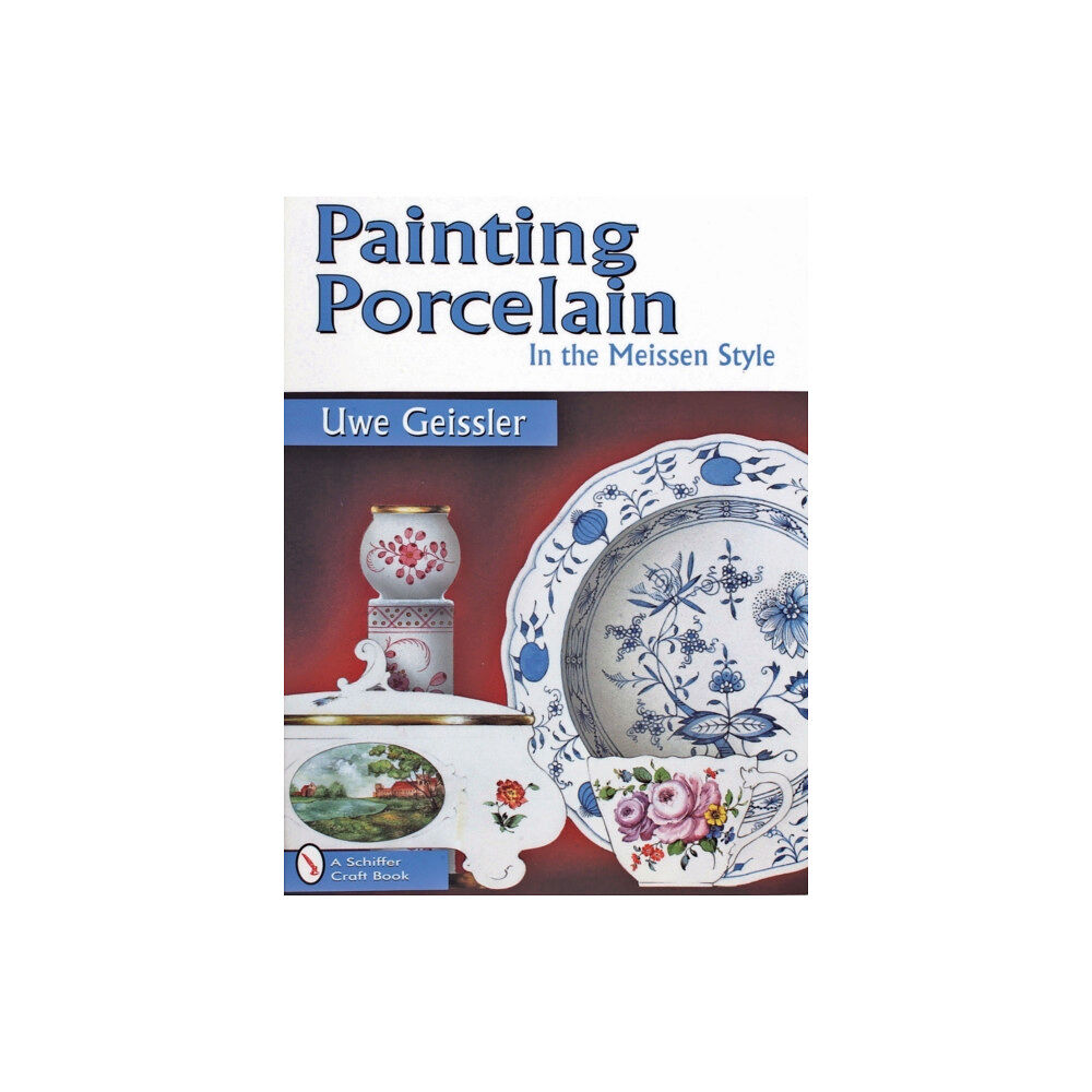 Schiffer Publishing Ltd Painting Porcelain (häftad, eng)