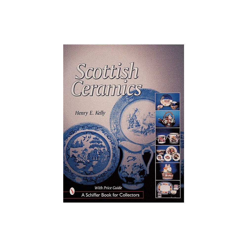 Schiffer Publishing Ltd Scottish Ceramics (inbunden, eng)