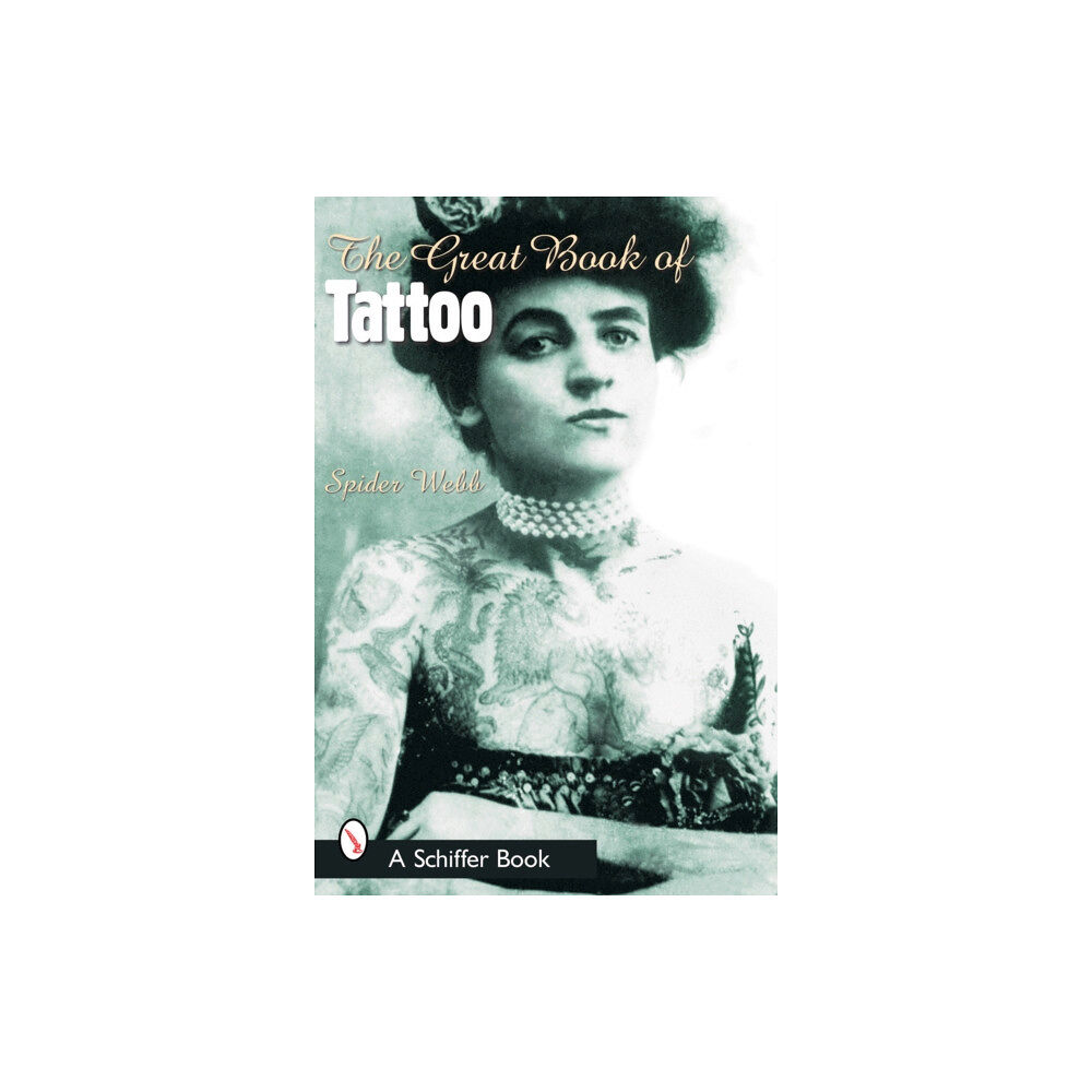 Schiffer Publishing Ltd The Great Book of Tattoo (häftad, eng)