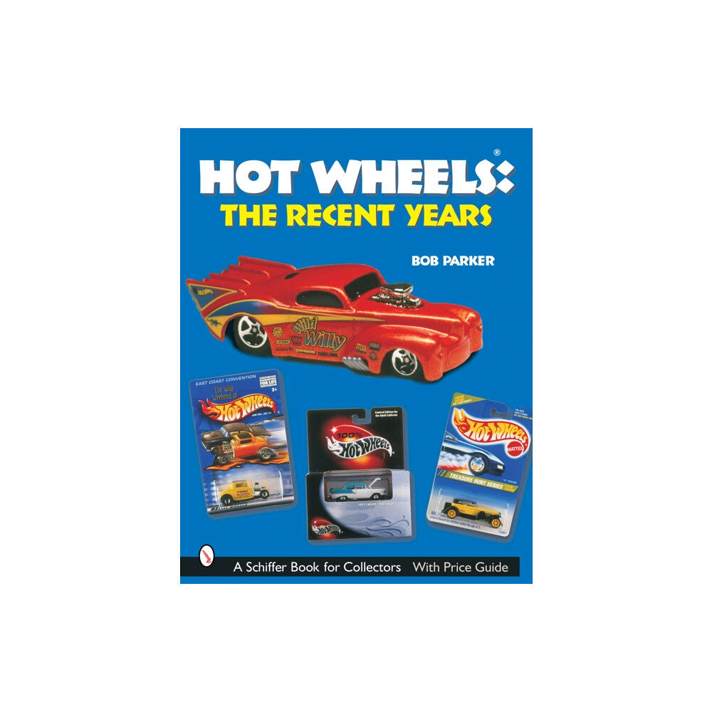 Schiffer Publishing Ltd Hot Wheels® The Recent Years (häftad, eng)