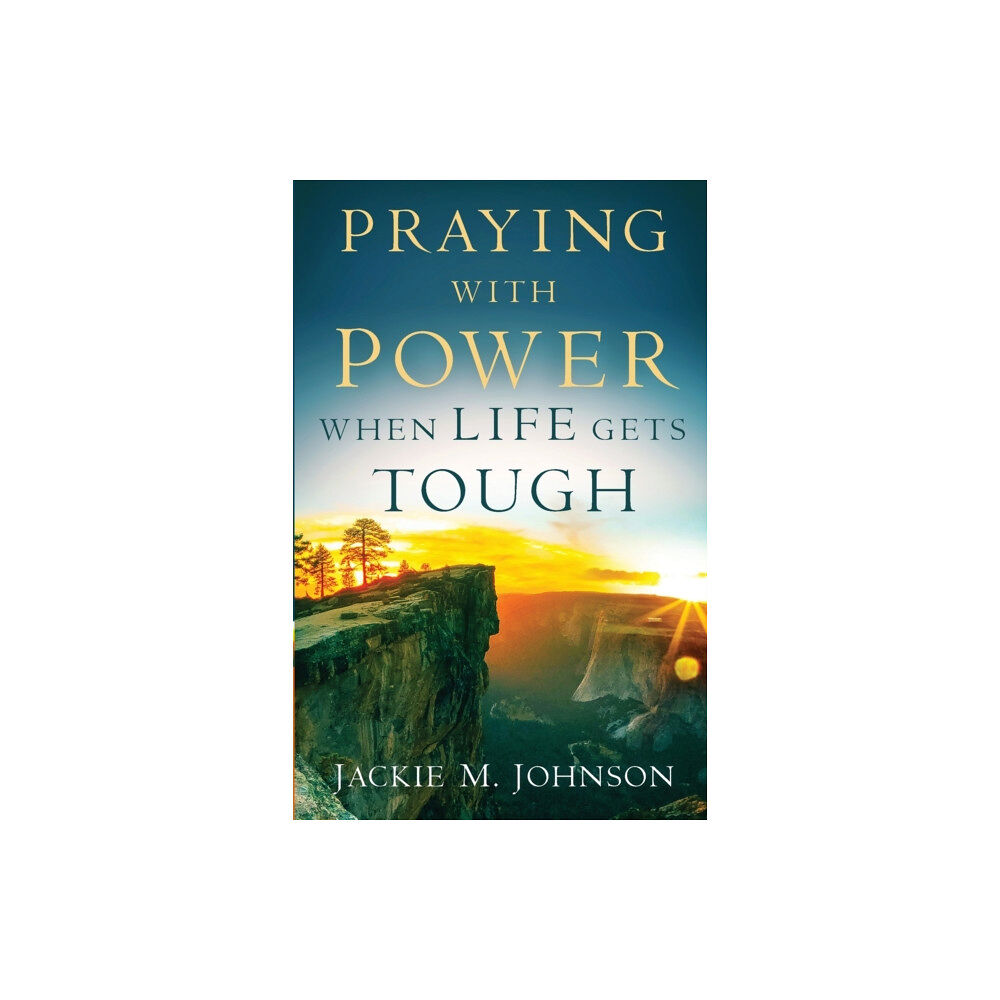 Baker publishing group Praying with Power When Life Gets Tough (häftad, eng)