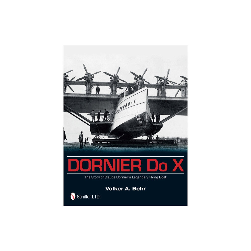 Schiffer Publishing Ltd Dornier Do X (inbunden, eng)