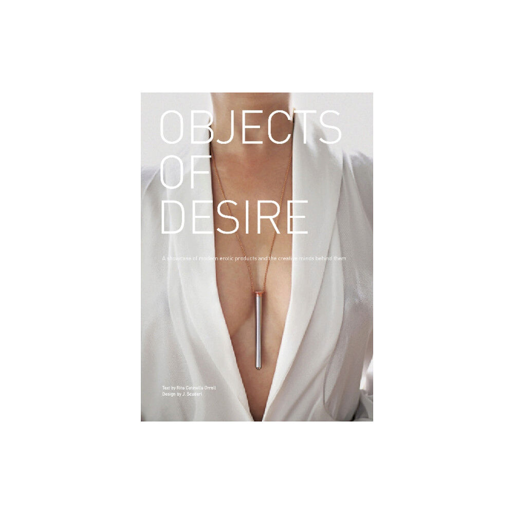 Schiffer Publishing Ltd Objects of Desire (inbunden, eng)