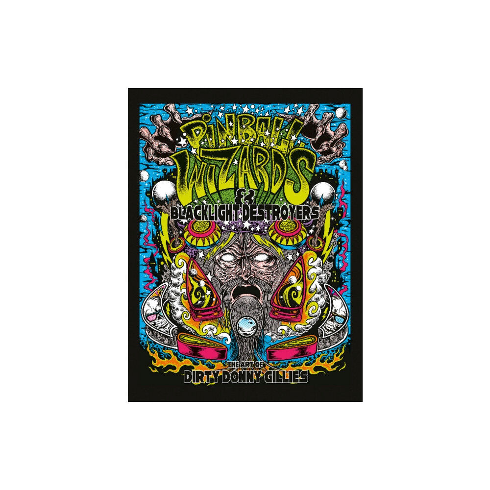 Schiffer Publishing Ltd Pinball Wizards & Blacklight Destroyers (inbunden, eng)