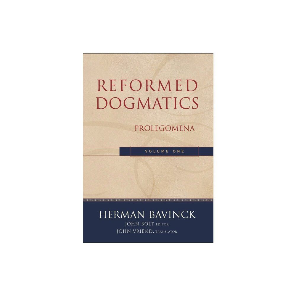 Baker publishing group Reformed Dogmatics – Prolegomena (inbunden, eng)