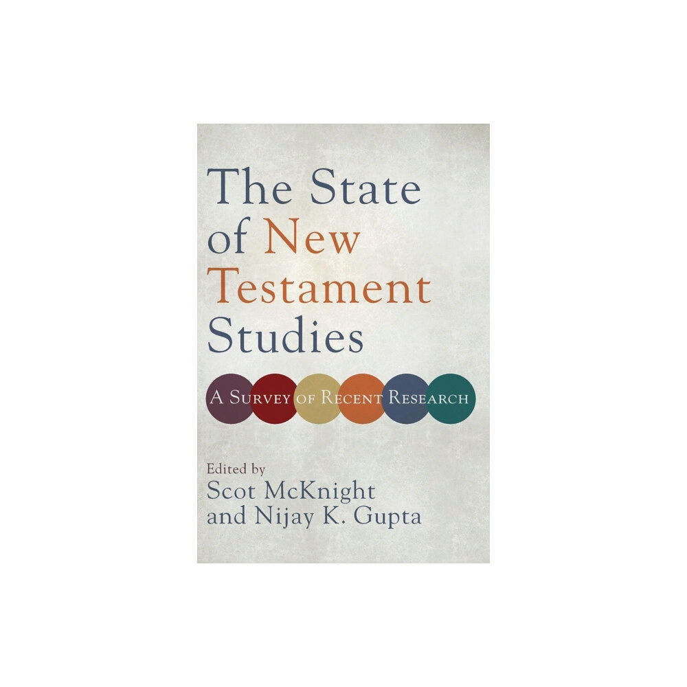 Baker publishing group The State of New Testament Studies – A Survey of Recent Research (häftad, eng)