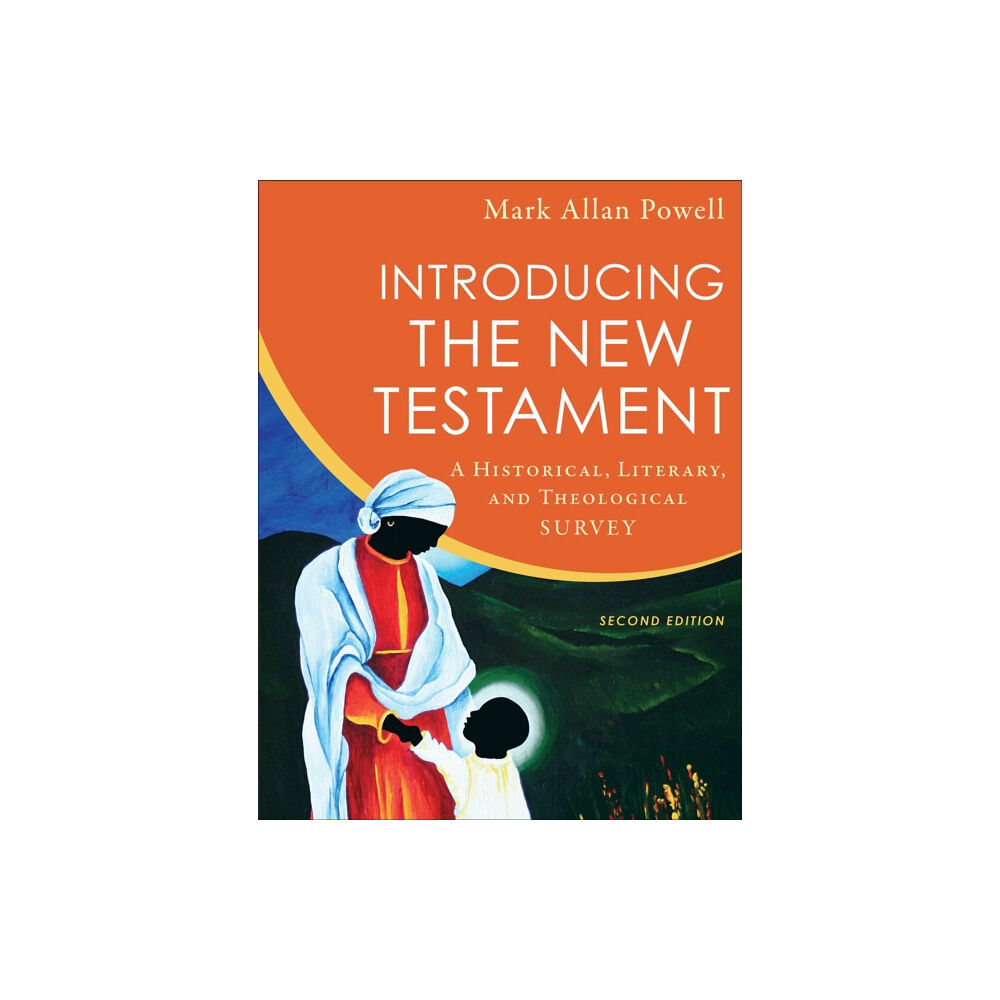 Baker publishing group Introducing the New Testament – A Historical, Literary, and Theological Survey (inbunden, eng)
