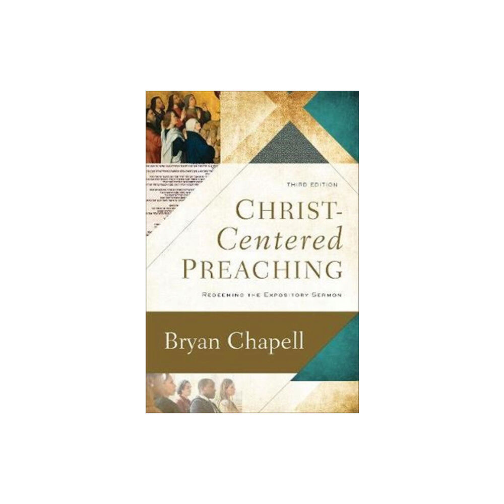 Baker publishing group Christ–Centered Preaching – Redeeming the Expository Sermon (inbunden, eng)