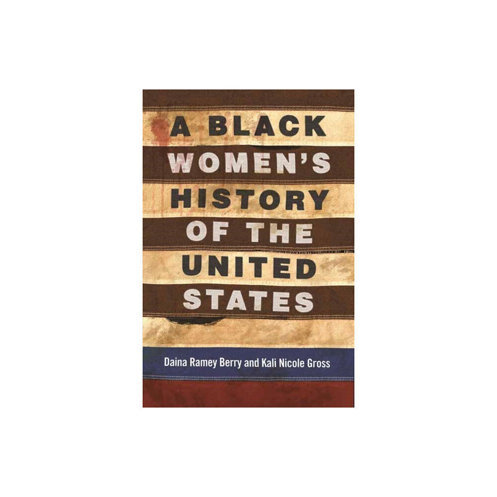 Beacon Press A Black Women's History of the United States (häftad, eng)