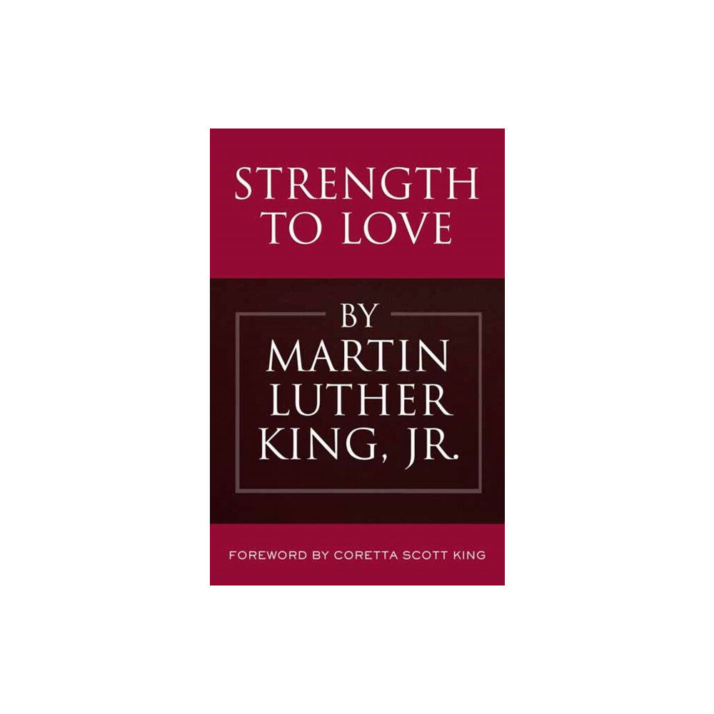 Beacon Press Strength to Love (inbunden, eng)