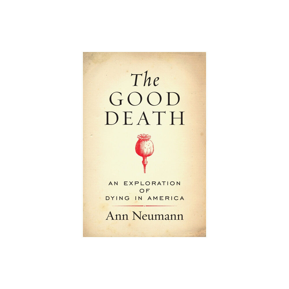 Beacon Press The Good Death (häftad, eng)