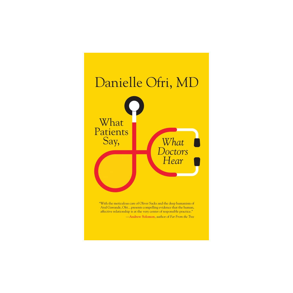 Beacon Press What Patients Say, What Doctors Hear (häftad, eng)