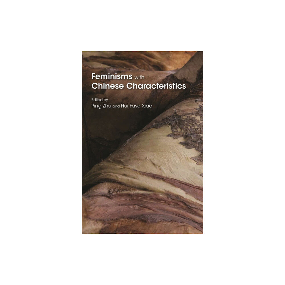 Syracuse University Press Feminisms with Chinese Characteristics (inbunden, eng)