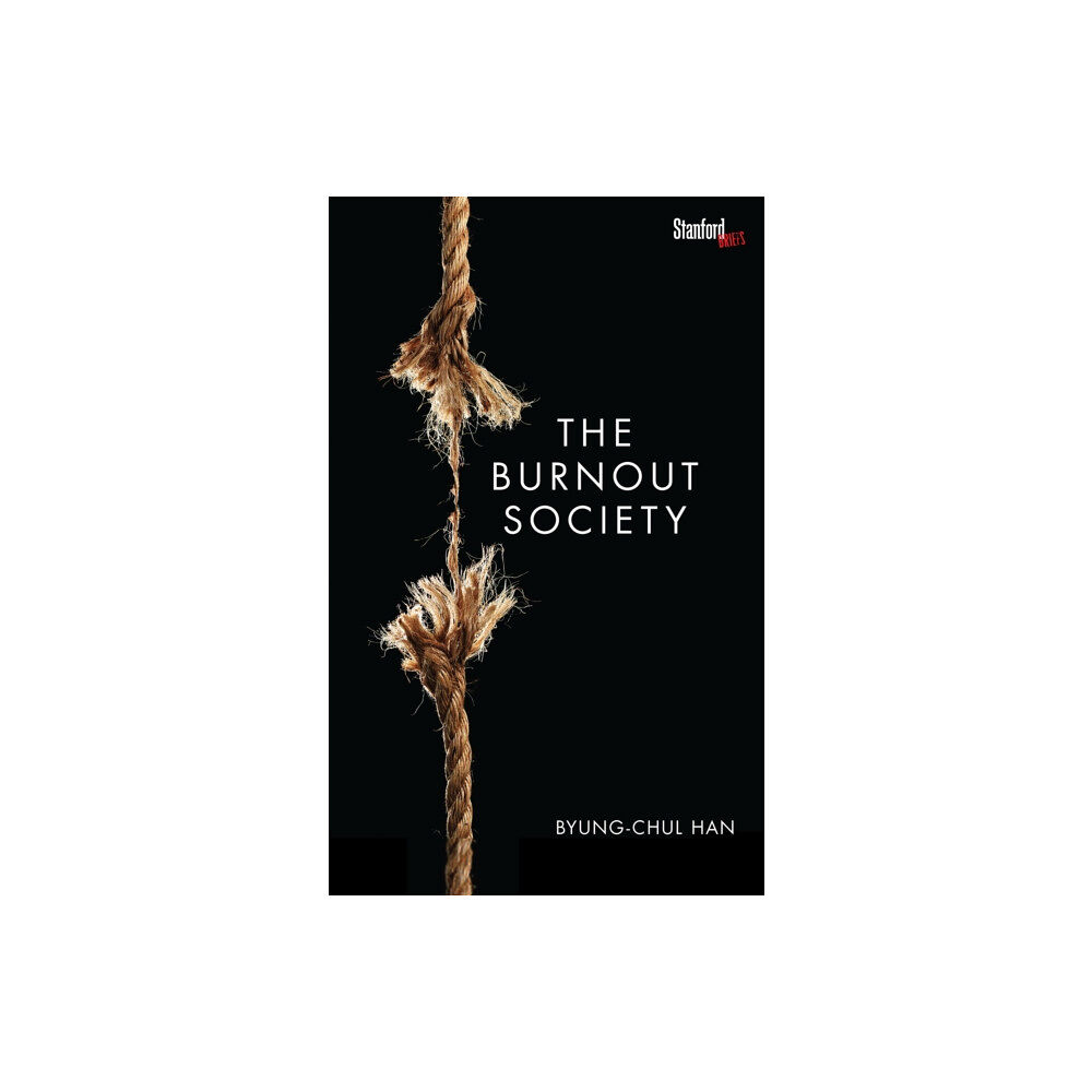 Stanford university press The Burnout Society (häftad, eng)