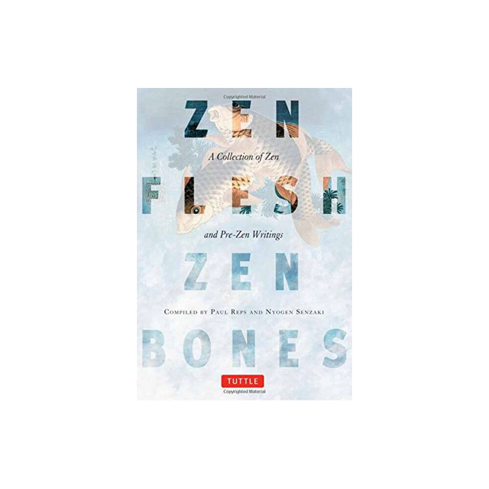 Tuttle Publishing Zen Flesh, Zen Bones (häftad, eng)