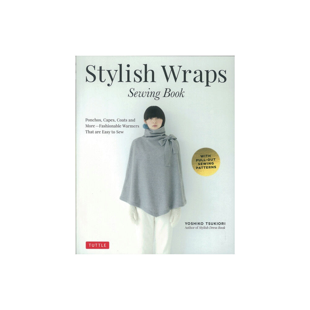 Tuttle Publishing Stylish Wraps Sewing Book (häftad, eng)