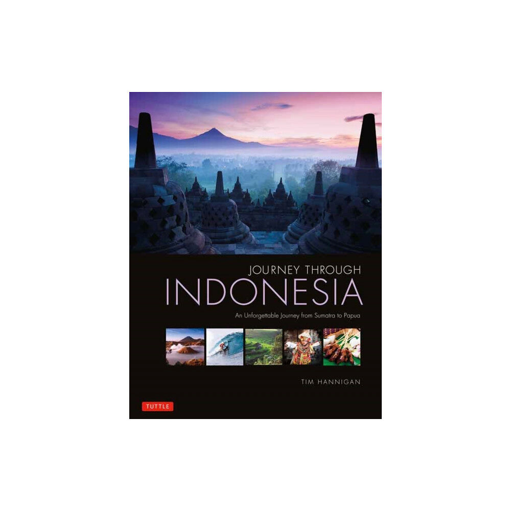 Tuttle Publishing Journey Through Indonesia (inbunden, eng)