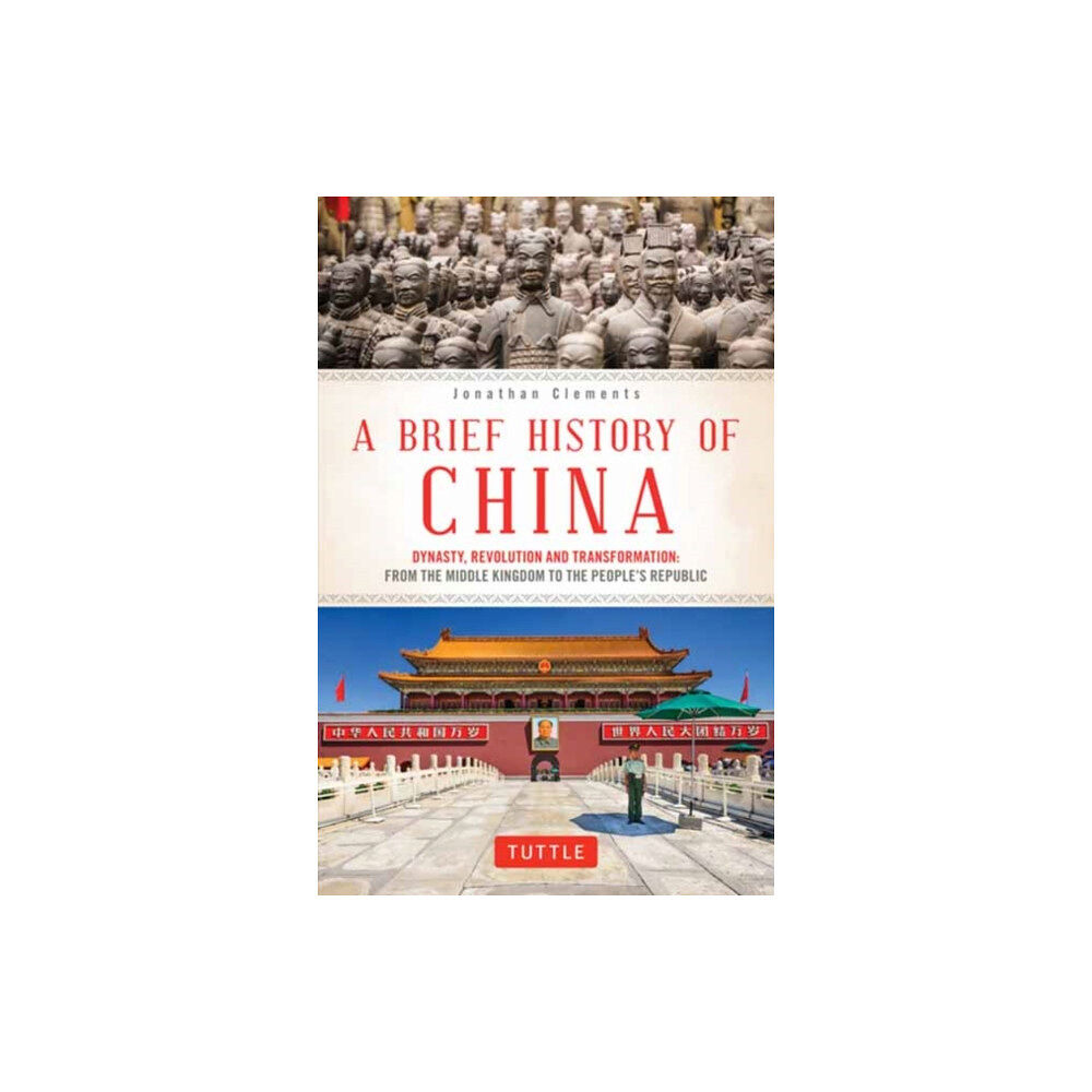 Tuttle Publishing A Brief History of China (häftad, eng)