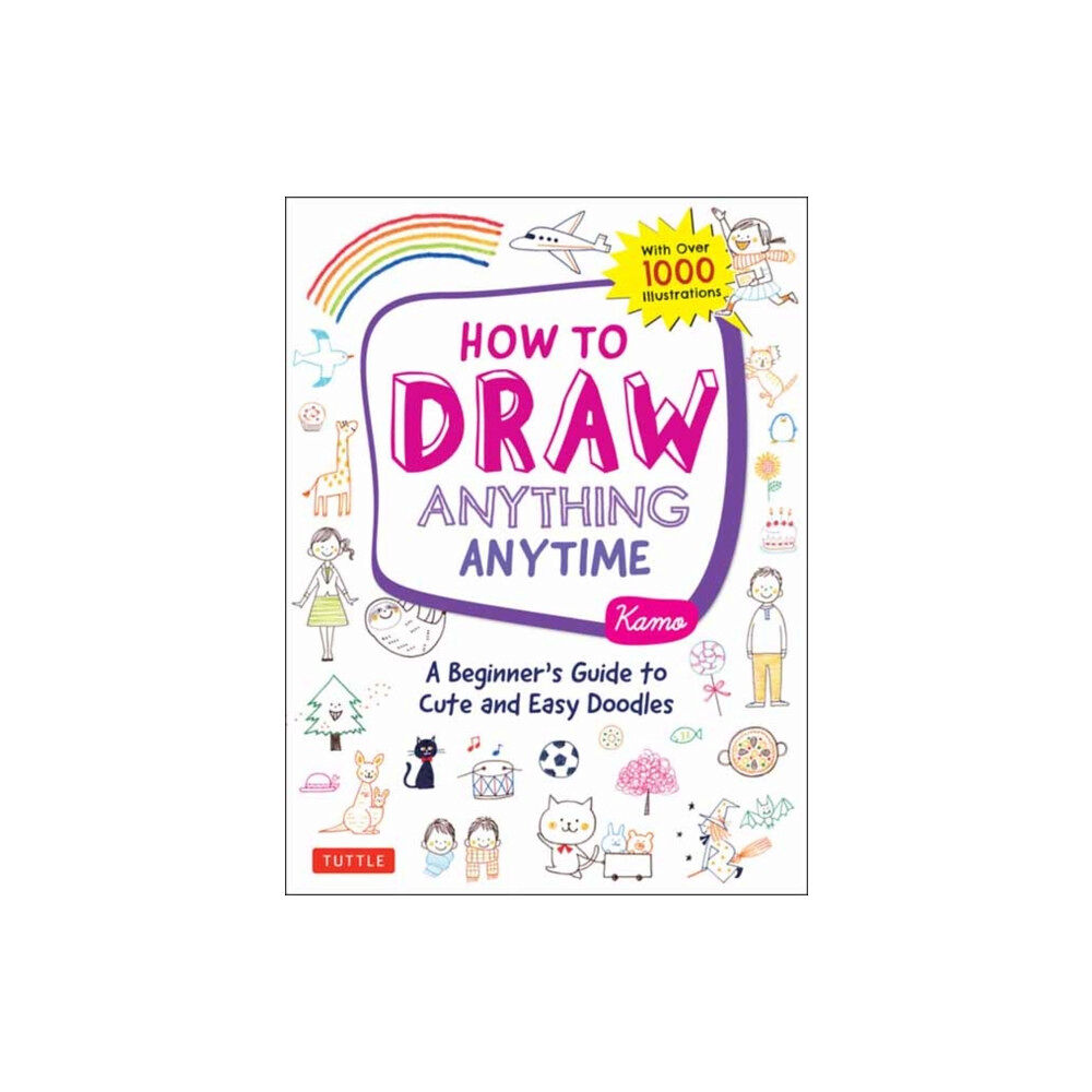 Tuttle Publishing How to Draw Anything Anytime (häftad, eng)