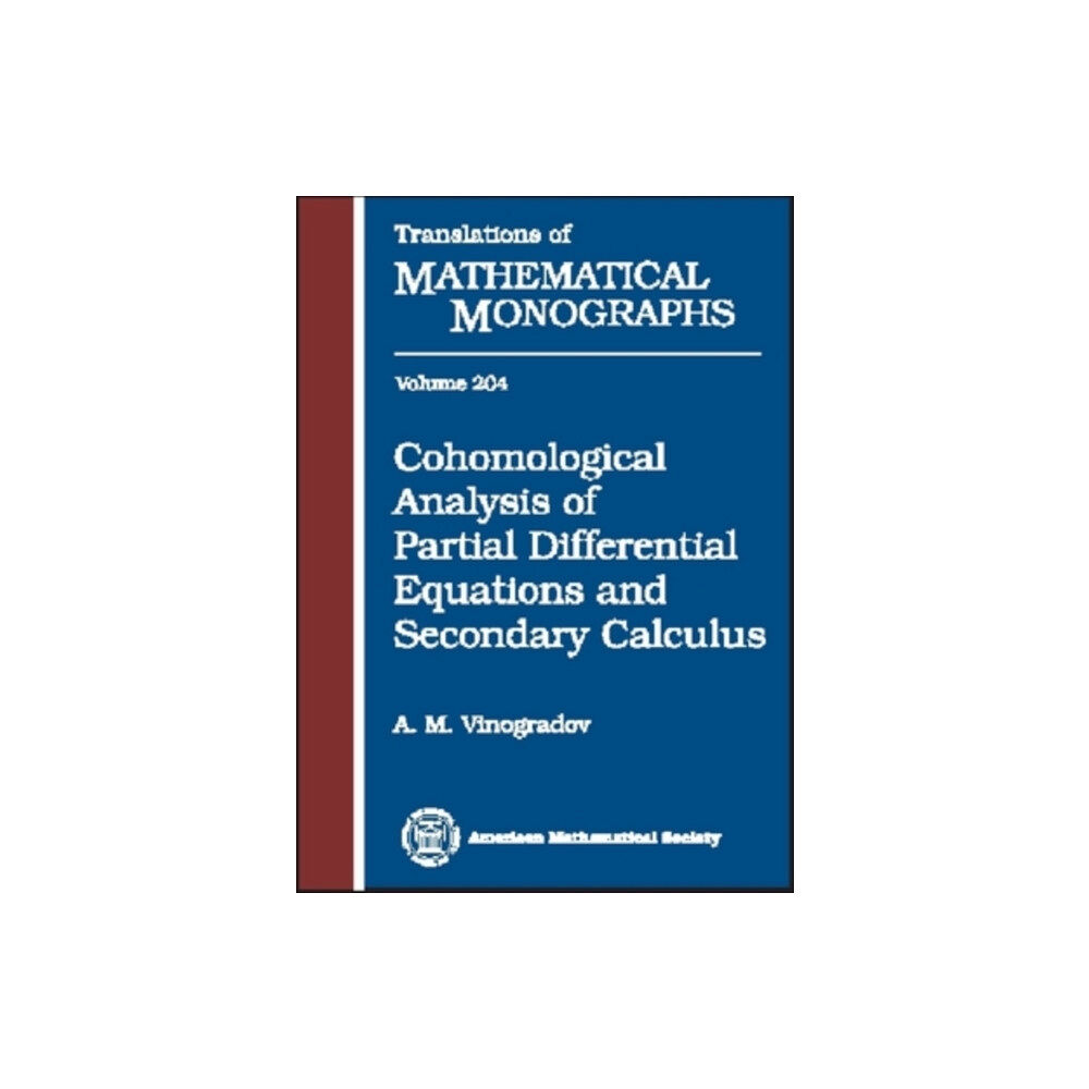 American Mathematical Society Cohomological Analysis of Partial Differential Equations and Secondary Calculus (inbunden, eng)