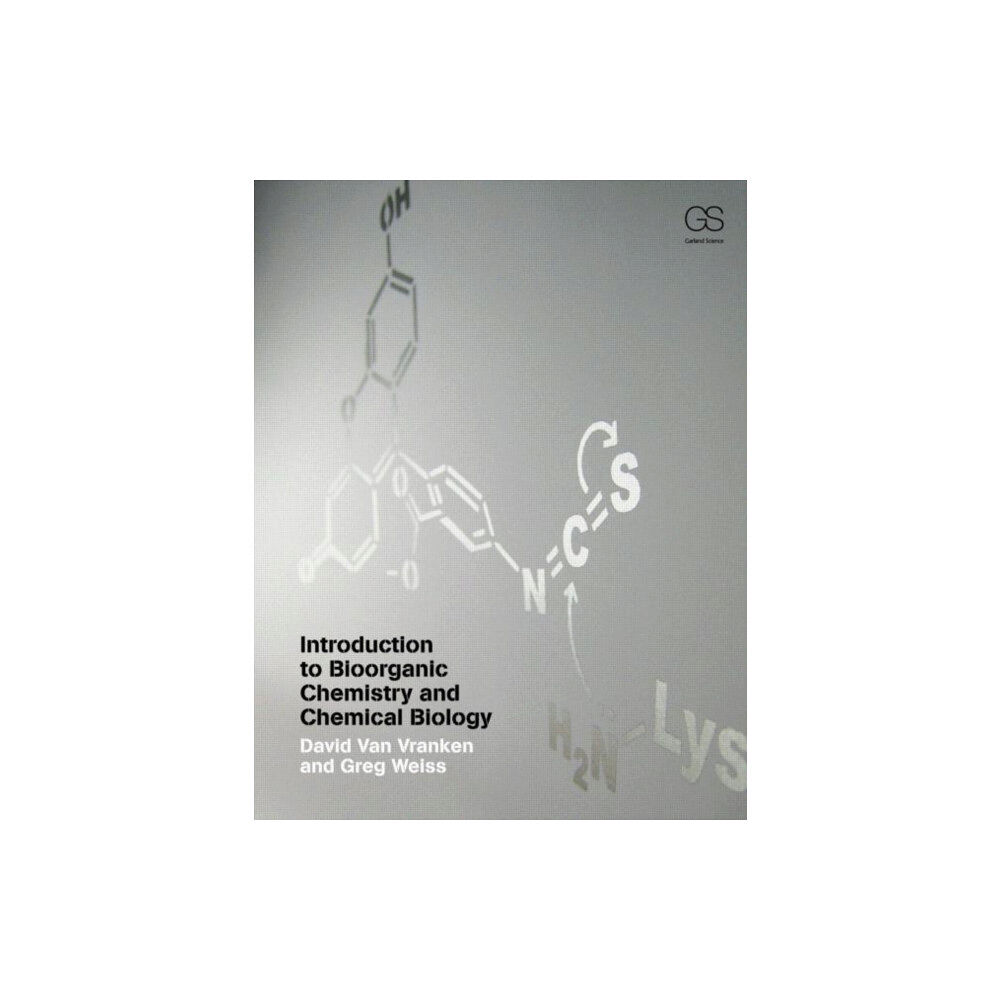 Taylor & francis inc Introduction to Bioorganic Chemistry and Chemical Biology (häftad, eng)