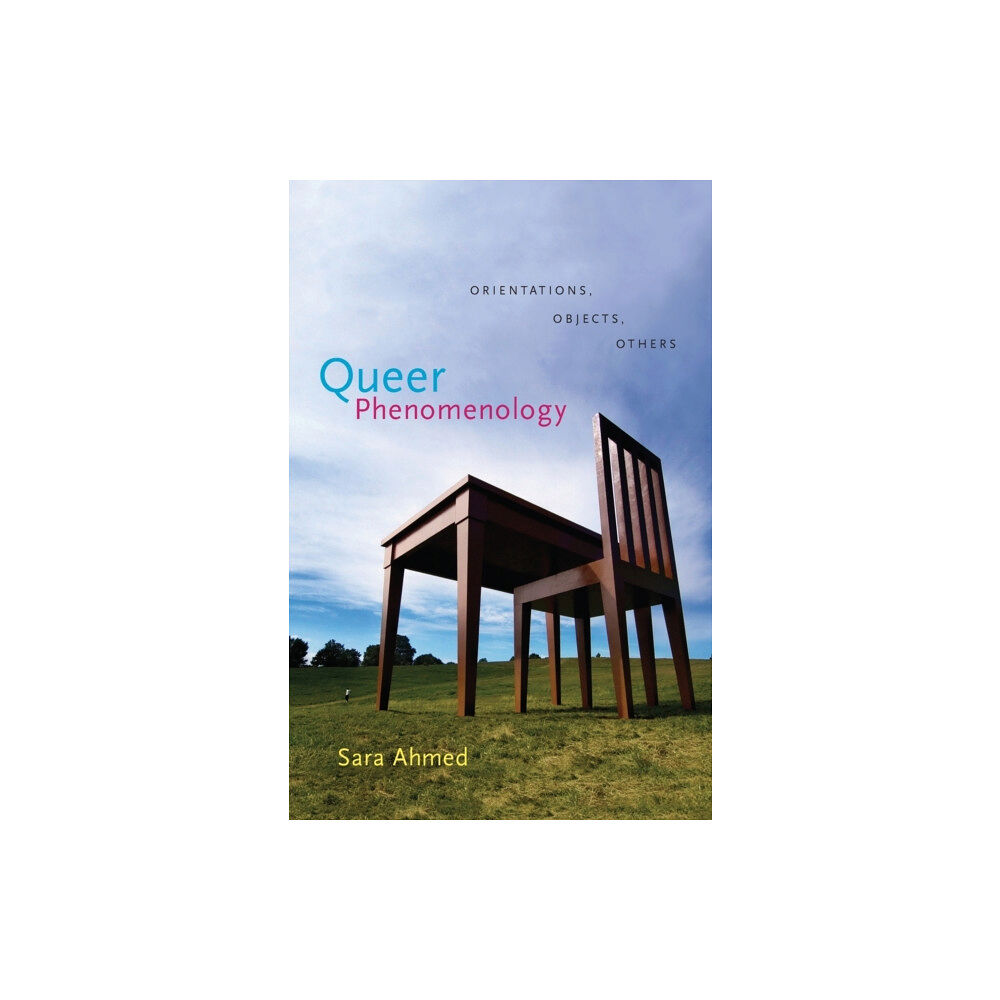 Duke university press Queer Phenomenology (häftad, eng)